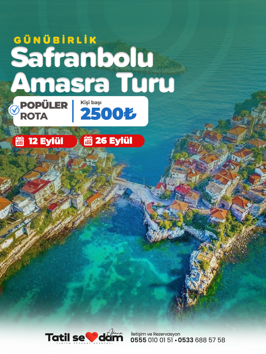 GÜNÜBİRLİK SAFRANBOLU AMASRA TURU